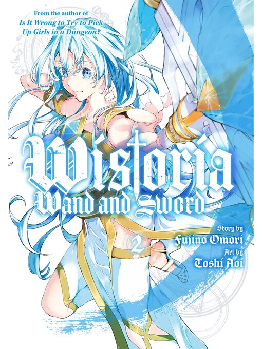 Title details for Wistoria: Wand and Sword, Volume 2 by Omori Fujino - Available